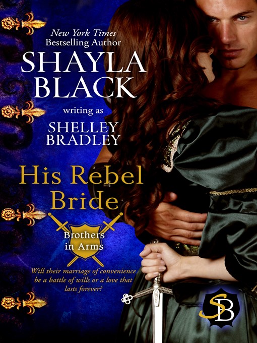 Title details for His Rebel Bride by Shayla Black - Available